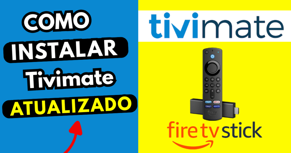 TiviMate IPTV Player: Instalación y Configuración en FireStick y Android TV