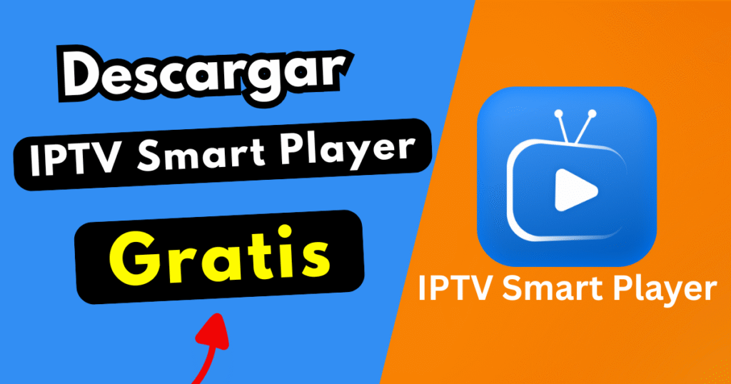 Descargar IPTV Smart Player Gratis