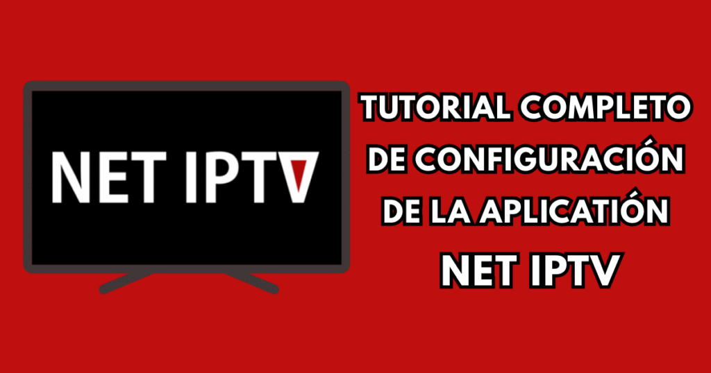 Net IPTV Upload: Método Fácil para Cargar tu Lista de Canales